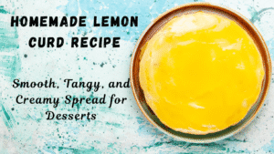 Lemon curd recipe